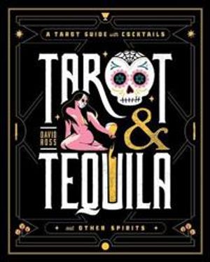 Tarot & Tequila