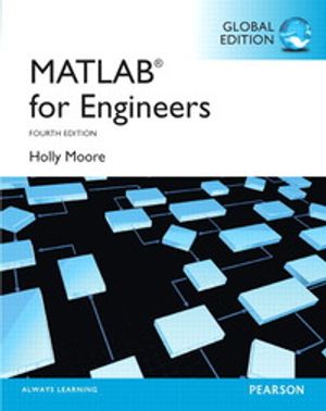 MATLAB for Engineers: Global Edition | 4:e upplagan