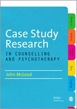 Case Study Research in Counselling and Psychotherapy | 0:e upplagan