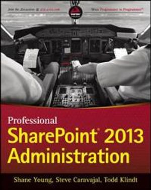 Professional SharePoint 2013 Administration | 1:a upplagan