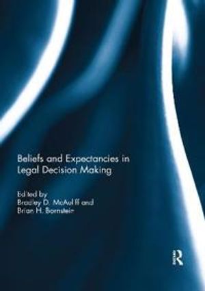 Beliefs and Expectancies in Legal Decision Making | 1:a upplagan