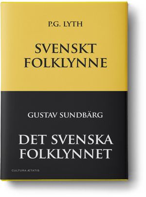 Svenskt folklynne / Det svenska folklynnet | 1:a upplagan