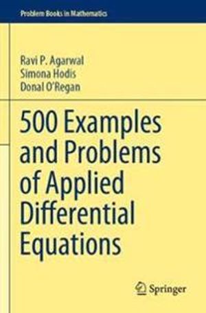 500 Examples and Problems of Applied Differential Equations (Problem Books in Mathematics) | 1:a upplagan