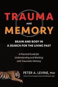 Trauma and Memory