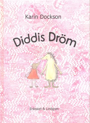 Diddis dröm | 1:a upplagan