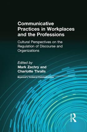 Communicative Practices in Workplaces and the Professions | 1:a upplagan