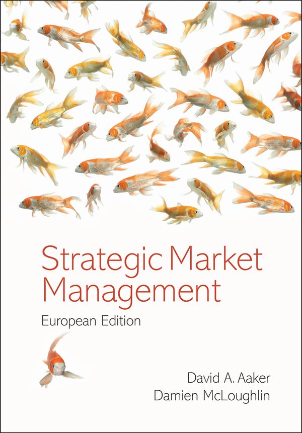 Strategic Market Management, European Edition | 0:e upplagan