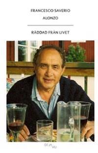 Räddad från livet | 0:e upplagan