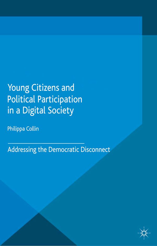 Young Citizens and Political Participation in a Digital Society | 1:a upplagan