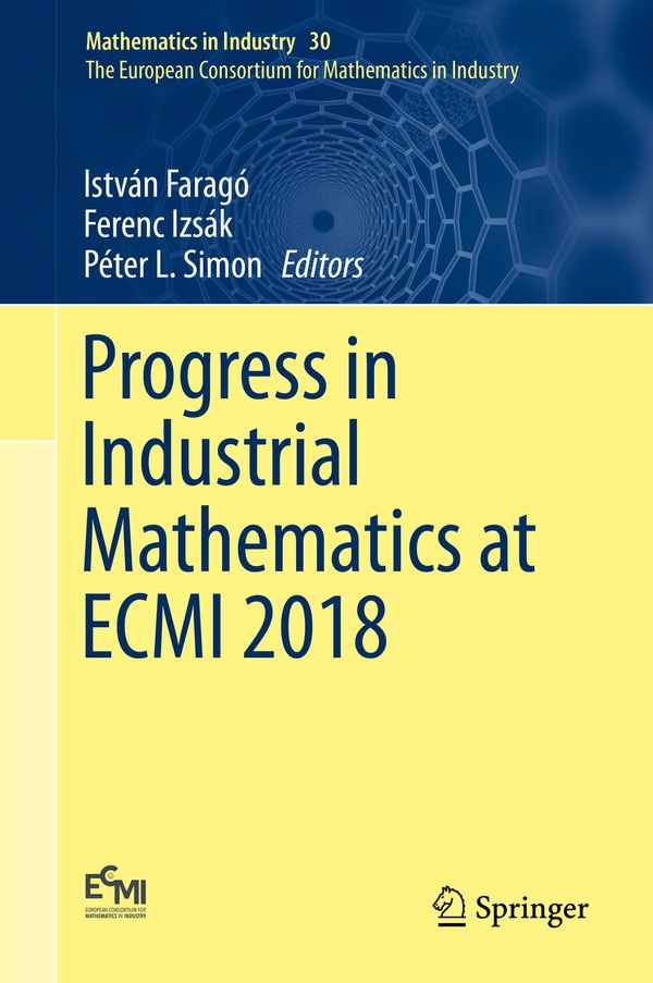 Progress in Industrial Mathematics at ECMI 2018 | 1:a upplagan