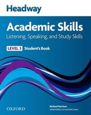 Headway Academic Skills: 3: Listening, Speaking, and Study Skills Student's Book |  2:e upplagan