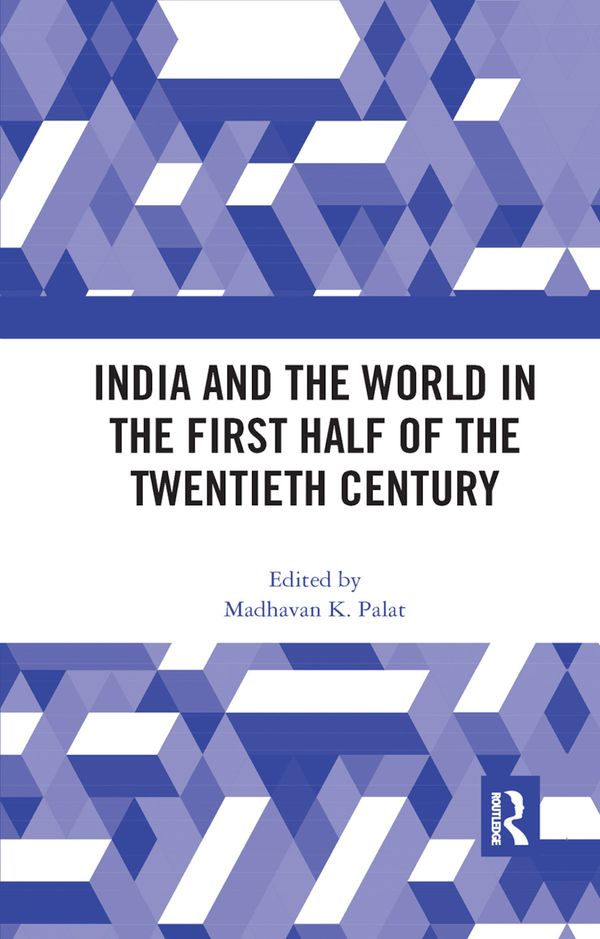 India and the World in the First Half of the Twentieth Century | 1:a upplagan