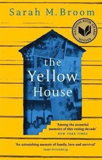 Yellow House - WINNER OF THE NATIONAL BOOK AWARD FOR NONFICTION