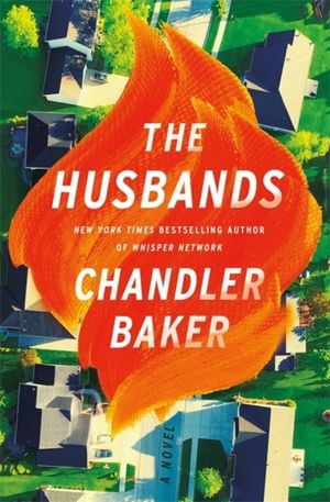 Husbands - The sensational new novel from the New York Times and Reese With