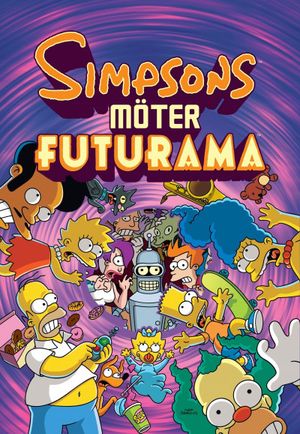 Simpsons Möter Futurama | 1:a upplagan