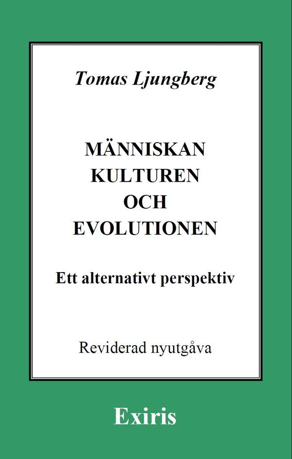 Människan, kulturen och evolutionen - ett alternativt perspektiv | 0:e upplagan