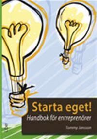 Starta eget! Handbok för entreprenörer | 1:a upplagan