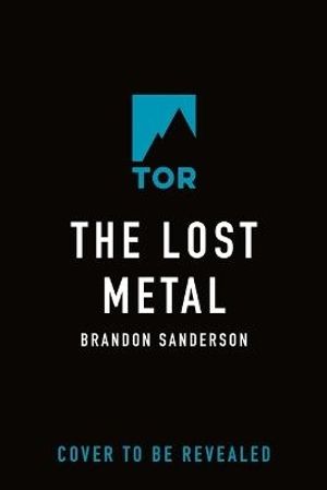 The Lost Metal