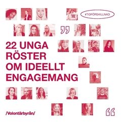 22 unga röster om ideellt engagemang : #Tidförskillnad | 0:e upplagan