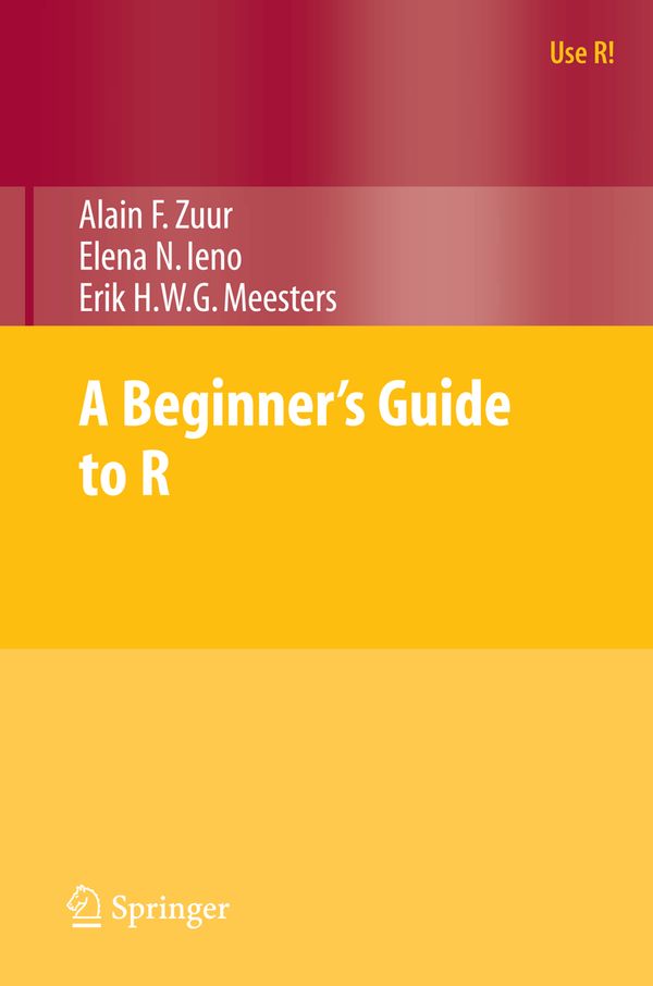 A Beginner's Guide to R | 0:e upplagan
