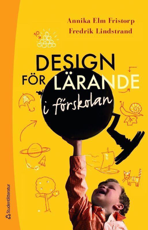 Design för lärande i förskolan - | 2:a upplagan