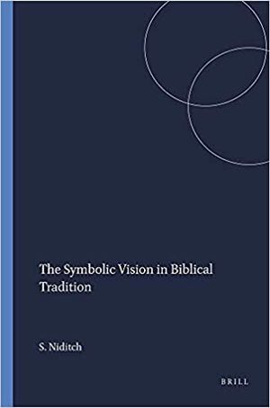 The Symbolic Vision in Biblical Tradition