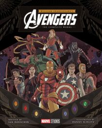 William Shakespeare's Avengers - The Complete Works