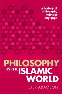Philosophy in the Islamic World | 0:e upplagan