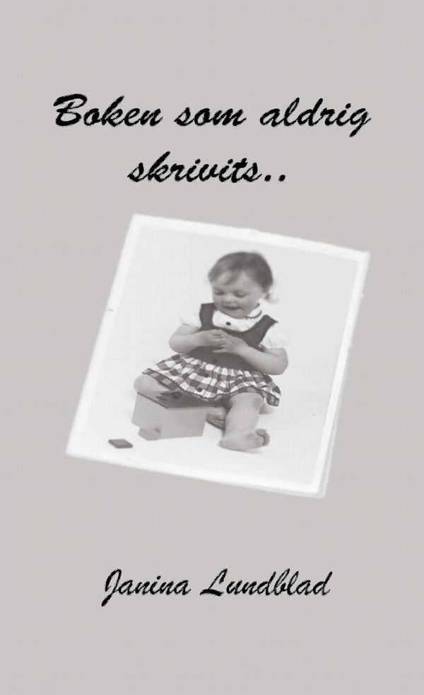 Boken som aldrig skrivits.. | 0:e upplagan