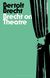 Brecht On Theatre