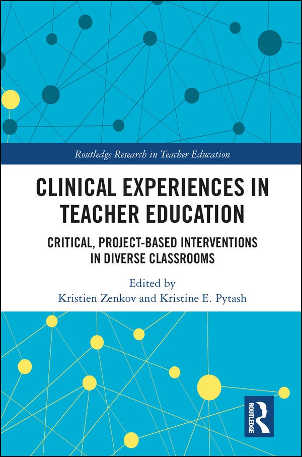 Clinical Experiences in Teacher Education | 1:a upplagan