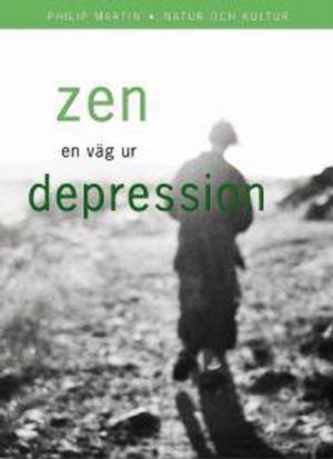 Zen - en väg ur depression | 1:a upplagan