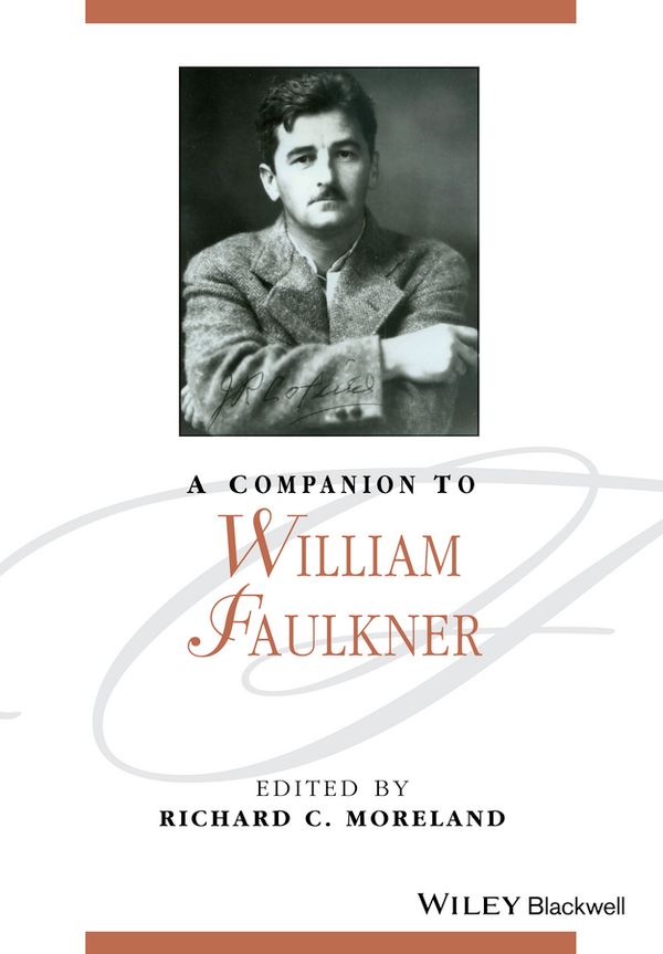A Companion to William Faulkner | 1:a upplagan
