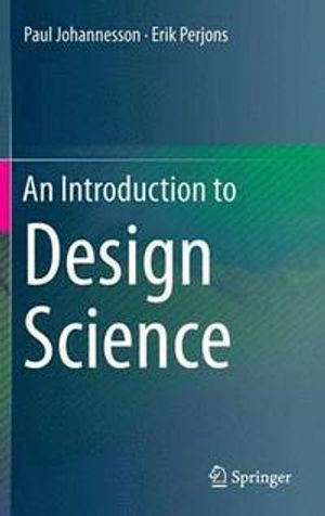 An Introduction to Design Science | 1:a upplagan