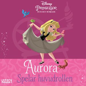 Hur det började: Aurora spelar huvudrollen