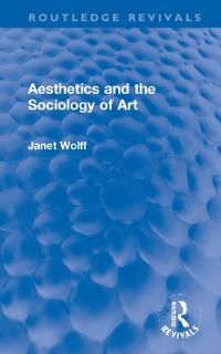 Aesthetics and the Sociology of Art