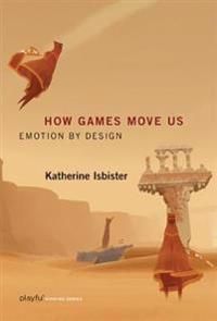How Games Move Us | 0:e upplagan