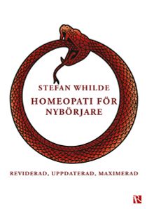 Homeopati för nybörjare : Reviderad, uppdaterad, maximerad