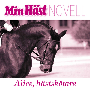 Alice, hästskötare