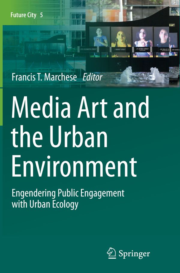Media Art and the Urban Environment | 1:a upplagan