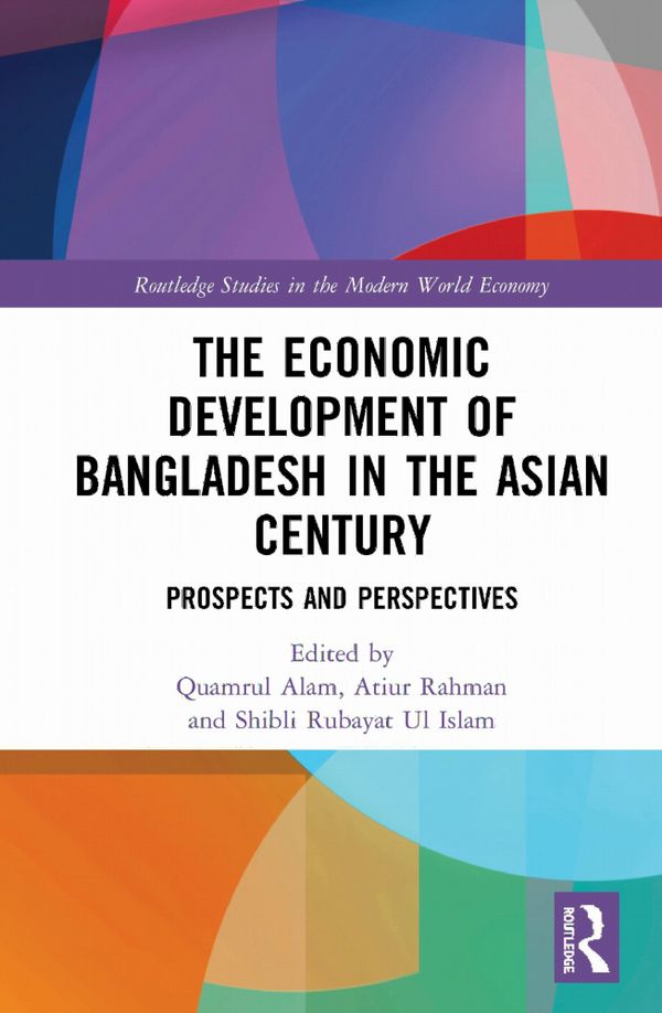 The Economic Development of Bangladesh in the Asian Century | 1:a upplagan