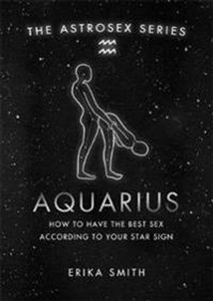 Astrosex: Aquarius