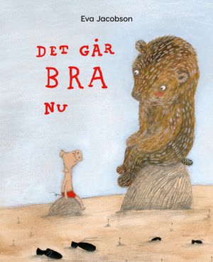 Det går bra nu | 1:a upplagan