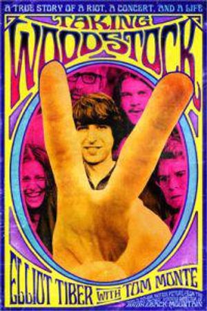 Taking Woodstock: A True Story Of A Riot, A Concert & A Life (Q)