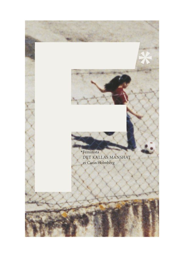 Det kallas manshat : en bok om feminism | 0:e upplagan
