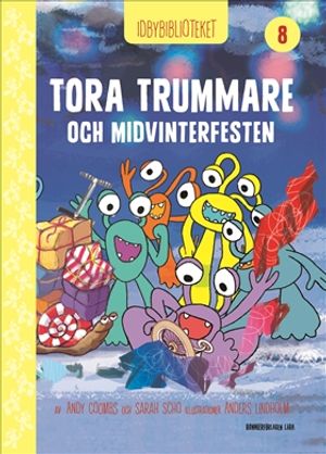 Idbybiblioteket - Tora Trummare och Midvinterfesten | 1:a upplagan