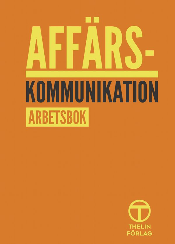 Affärskommunikation - Arbetsbok | 1:a upplagan
