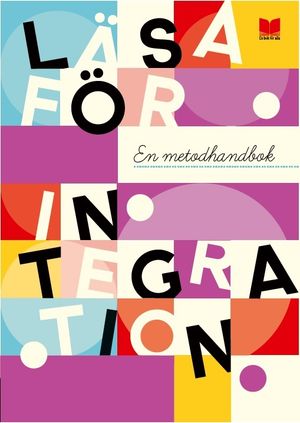 Läsa för integration - En metodhandbok | 1:a upplagan