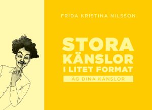 Stora känslor i litet format | 1:a upplagan