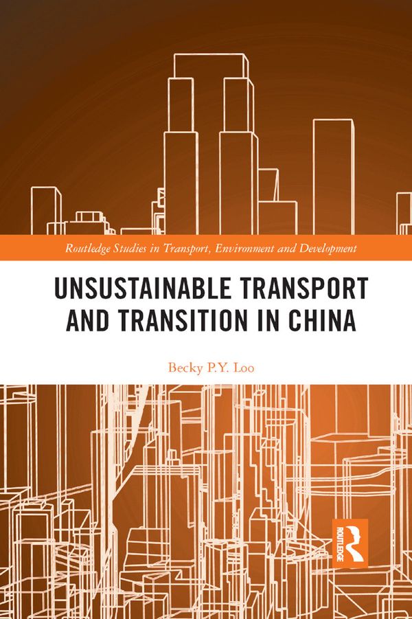 Unsustainable Transport and Transition in China | 1:a upplagan